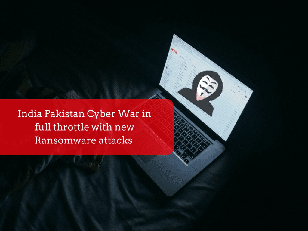 India Pakistan Cyber War In Full Throttle With New Ransomware Attacks This New Year