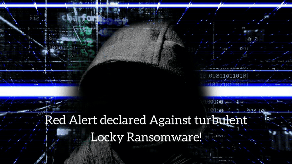 Red Alert Against Massive Locky Ransomware