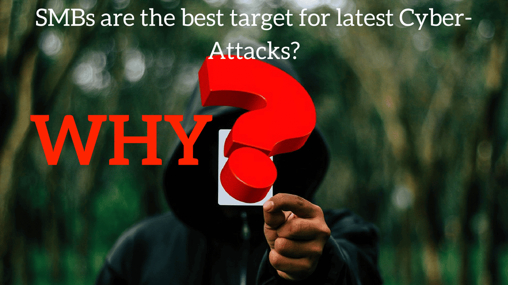 Smbs Are The Best Target For Cyber Attack