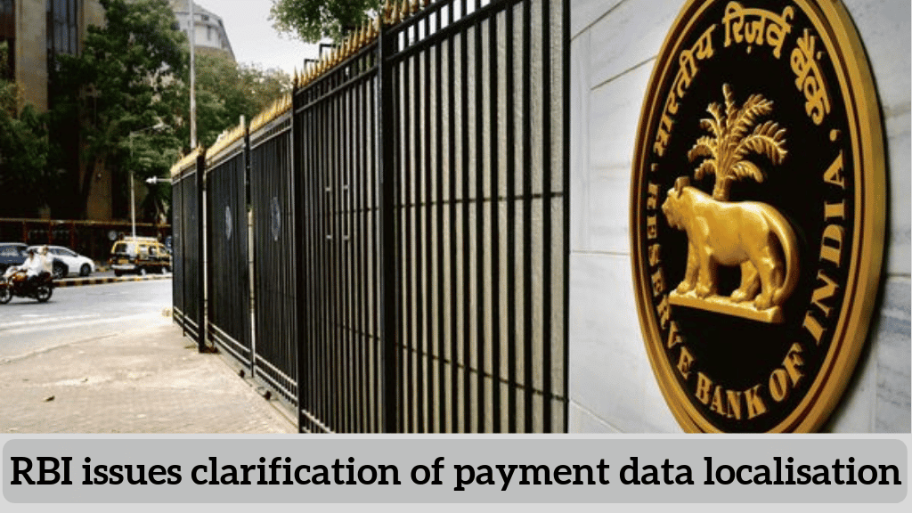 Rbi Issues Clarification Of Payment Data Localisation