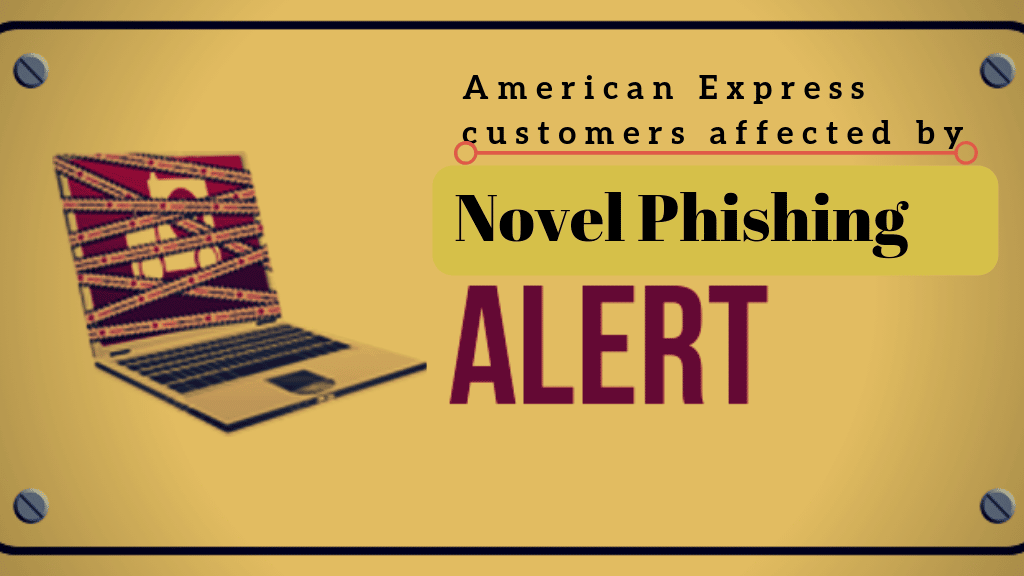 American Express Customers Targeted By Novel Phishing Attack