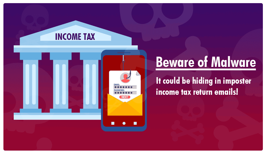 Malware In Fake Income Tax Emails Logix InfoSecurity