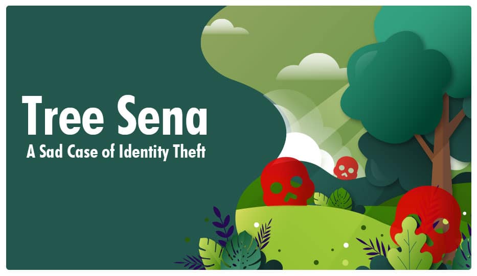 Tree Sena Identity Theft Case