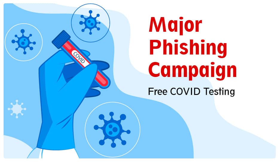 Free Covid Testing - A Phishing Scam