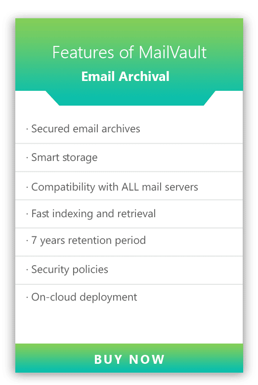 Features Of Mailvault Email Archival Solution