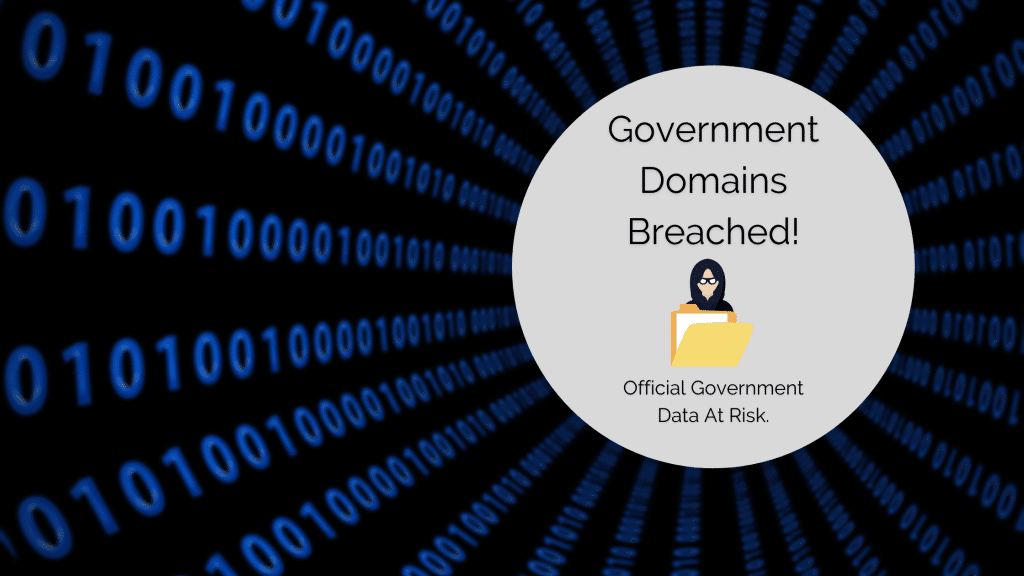 Government Domains Breached