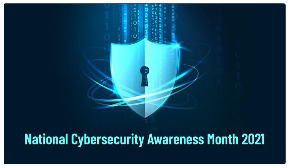 Ncsam 2021 - National Cybersecurity Awareness Month