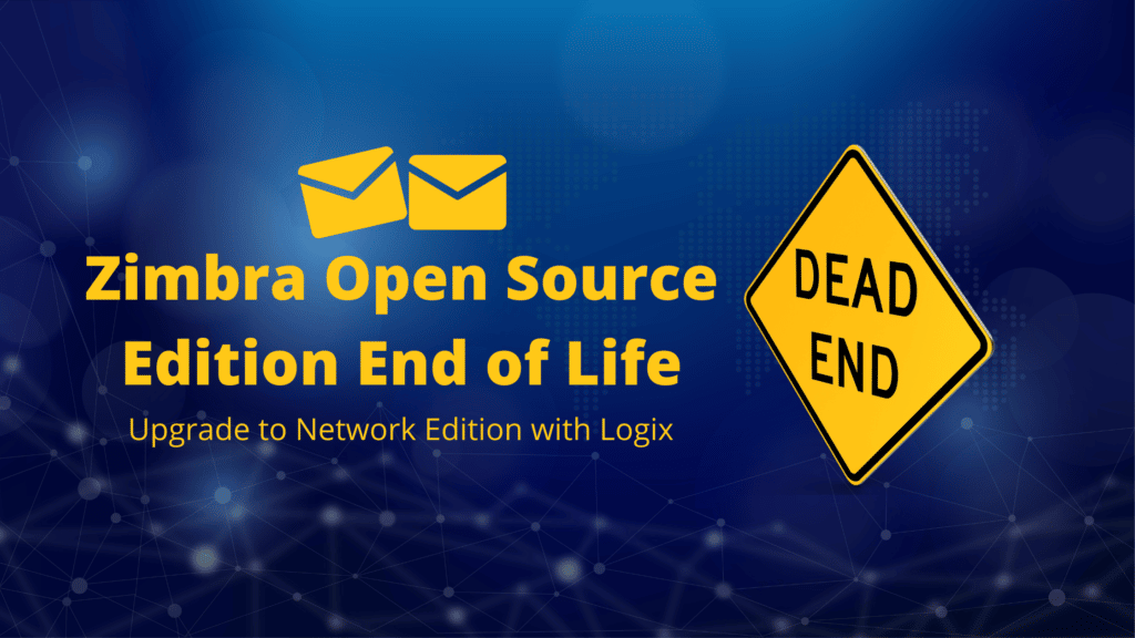 Zimbra Open Source Edition End Of Life