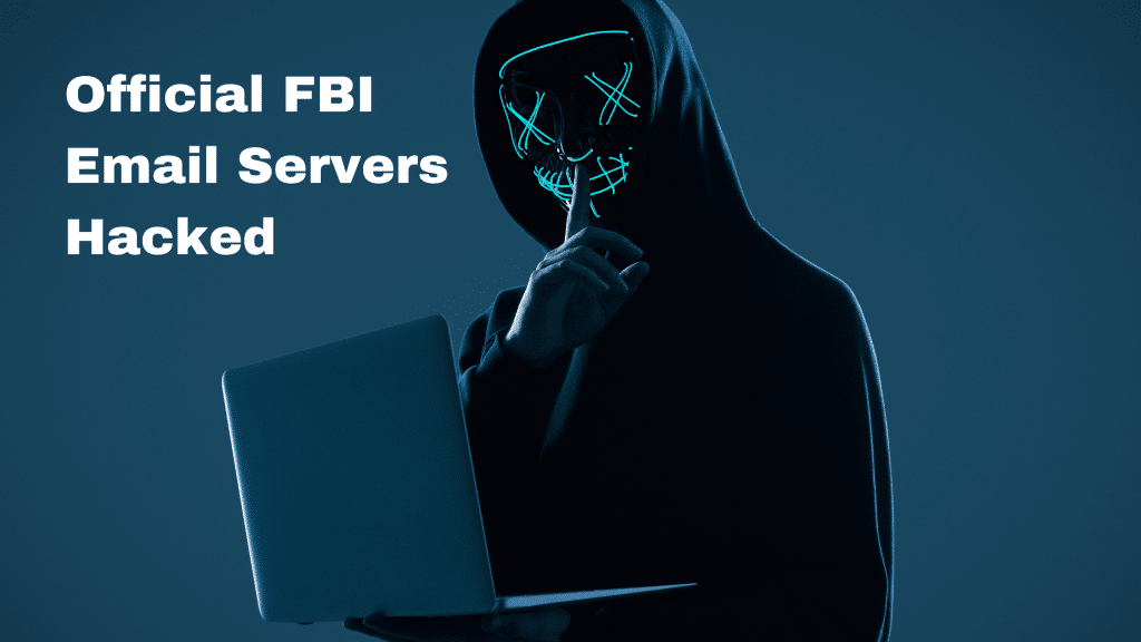 Official Fbi Email Servers Hacked
