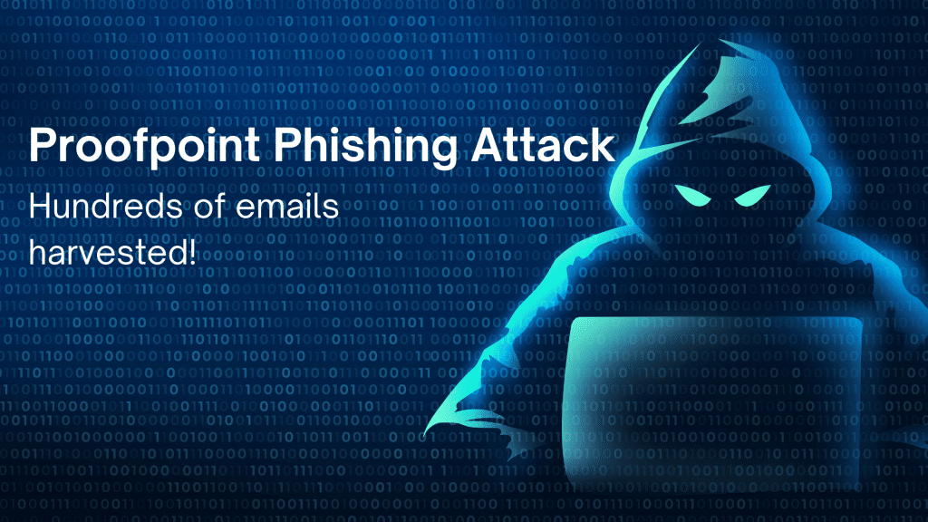 Proofpoint Phishing Attack
