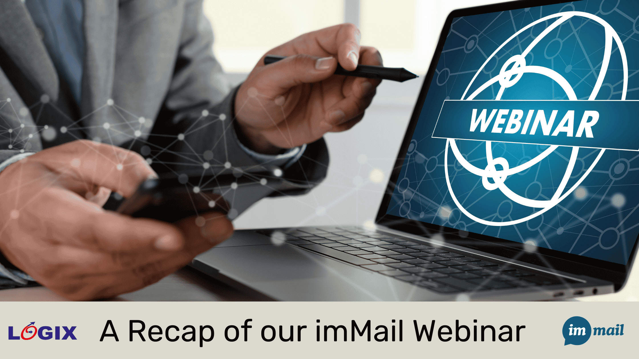 A Recap of our imMail Webinar - imMail Collaboration Components
