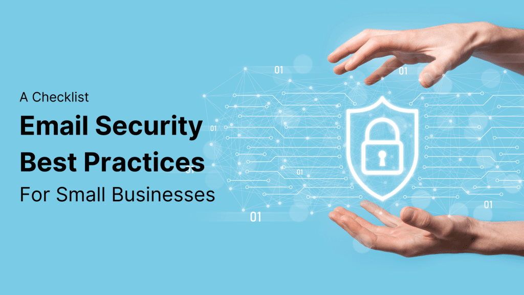 Email Security Best Practices For Small Businesses