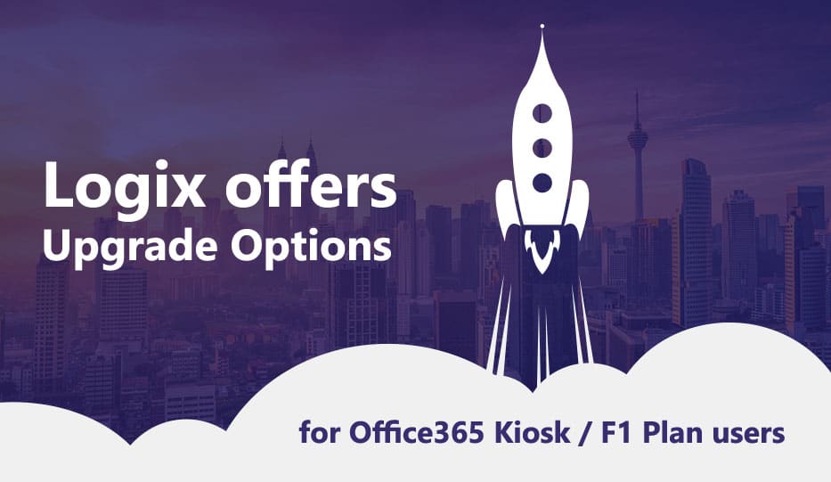 Office 365 Kiosk F1 Upgrade Alternatives