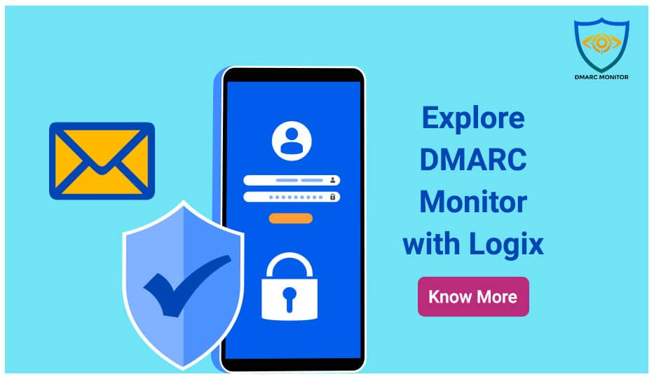 Explore Dmarc Monitor With