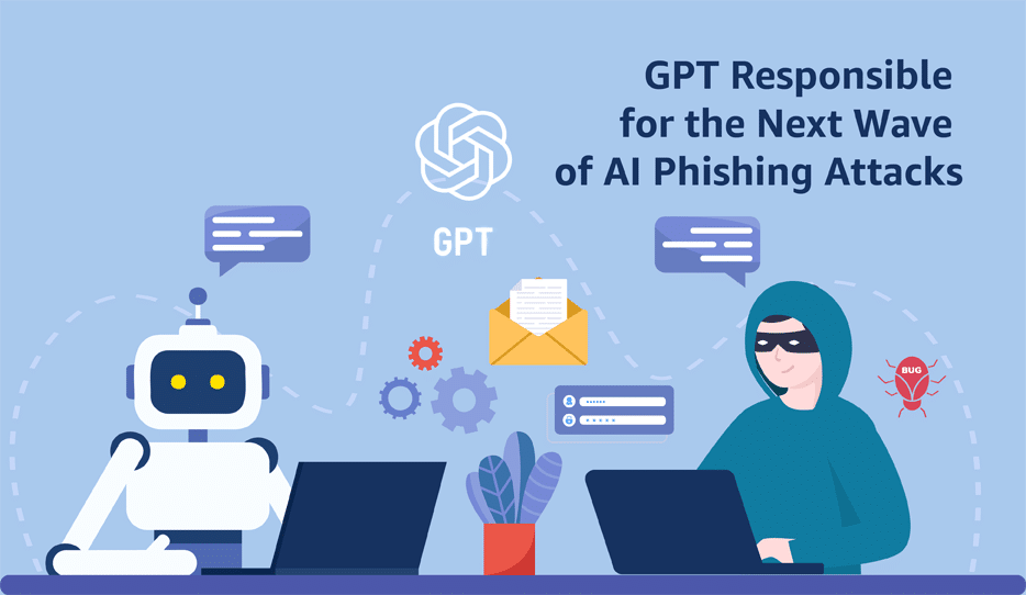 Gpt Responsible For Next Ai-Assisted Phishing Attacks