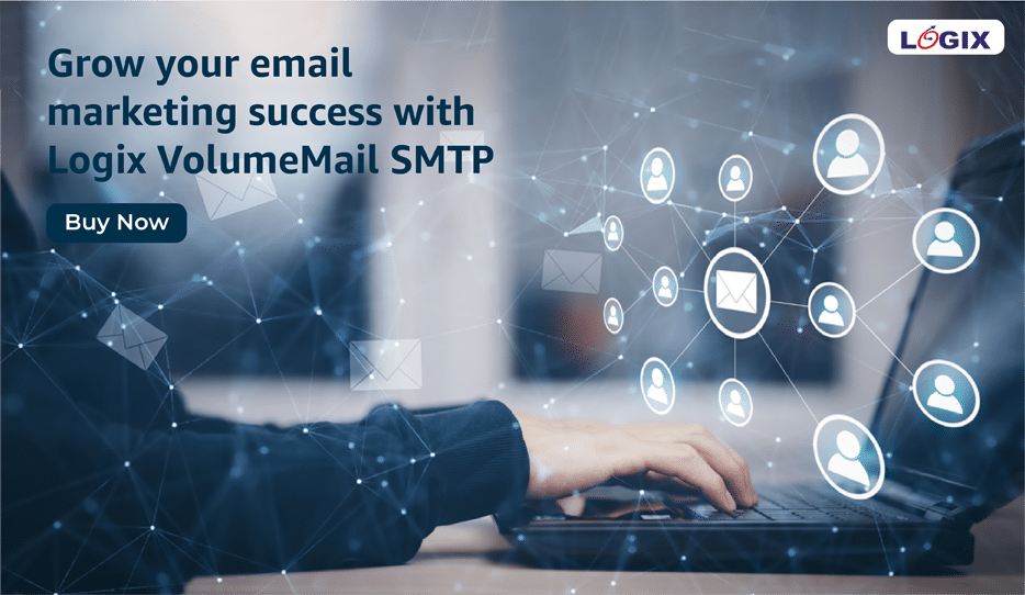 Grow Your Email Marketing Success With Logix Volumemail Smtp