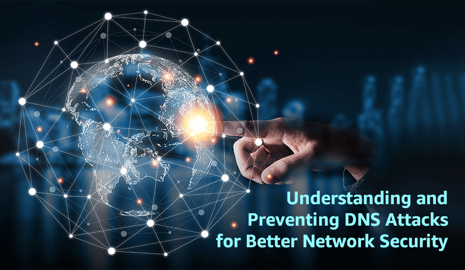 Understanding And Preventing Dns Attacks