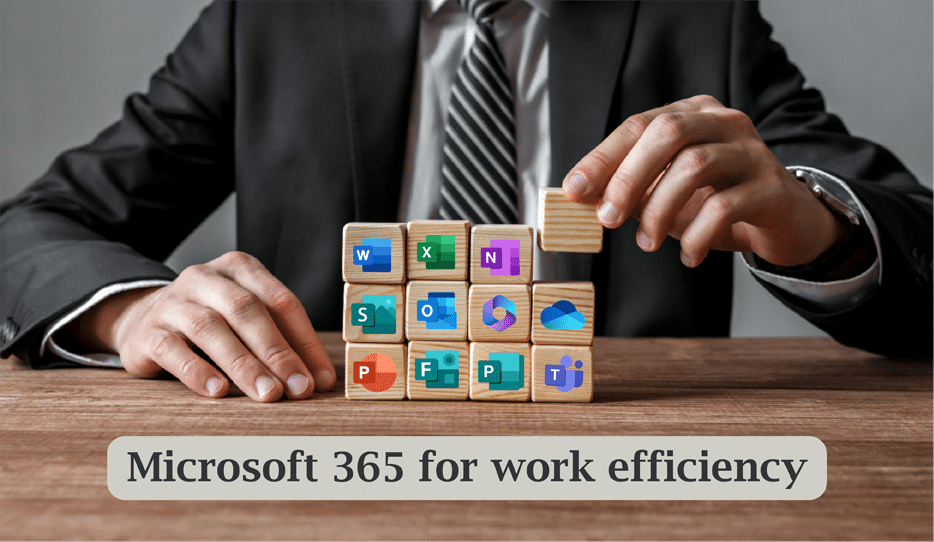 Microsoft 365 For Work Efficiency