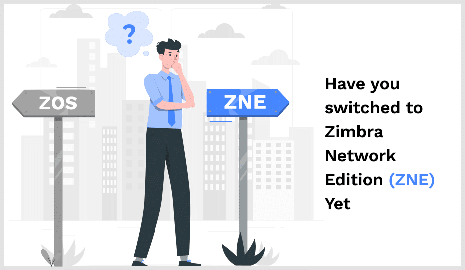 Have You Switched To Zimbra Network Edition Yet