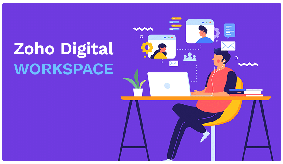 Zoho Digital Workspace