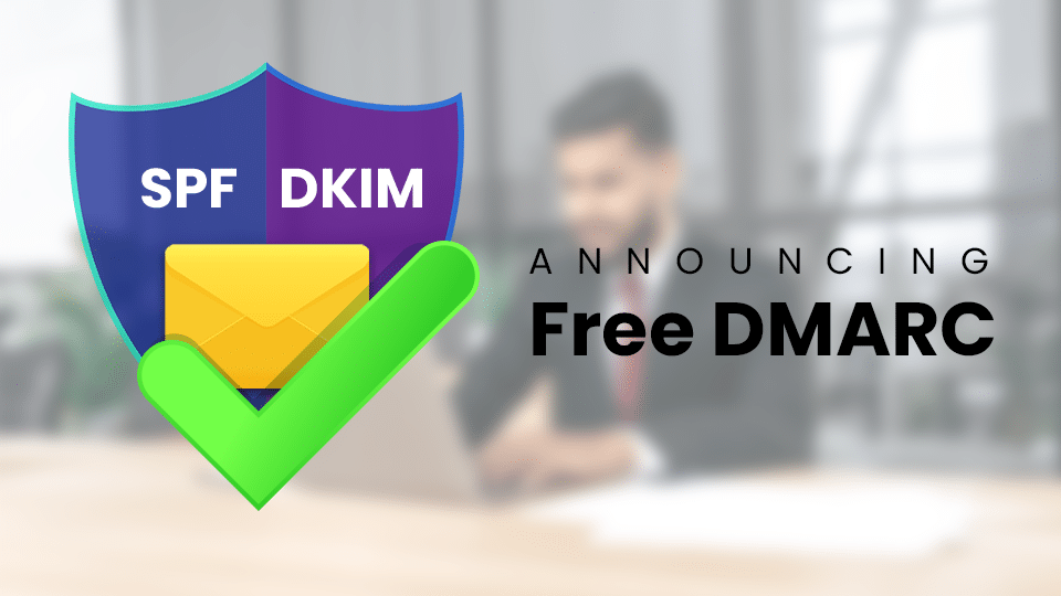 Announcing Free Dmarc