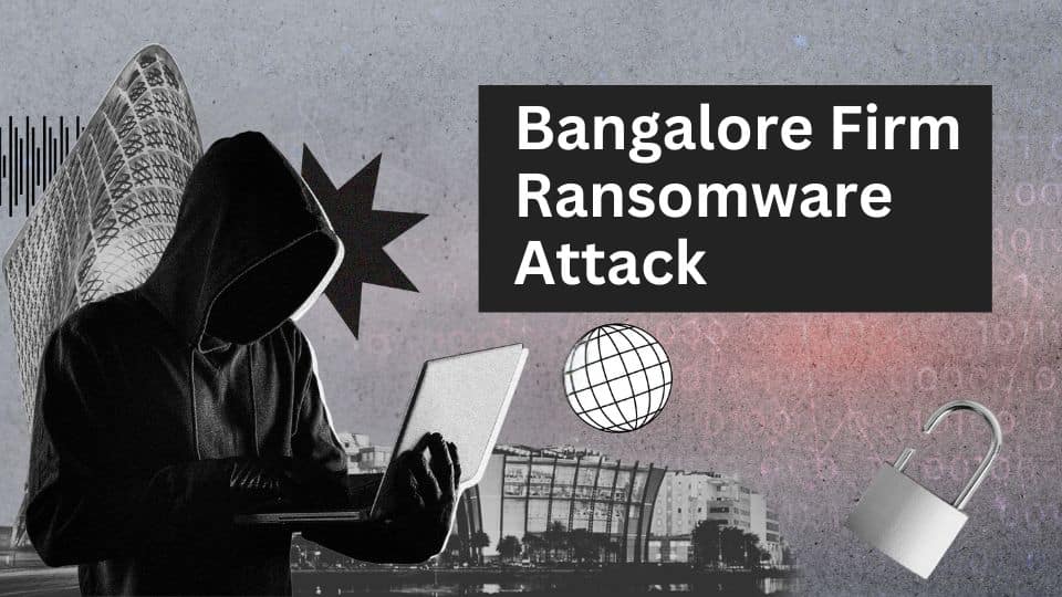 Bangalore Firm Hit By Ransomware Attack