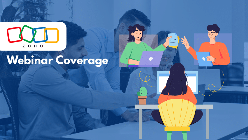 Zoho Webinar Coverage