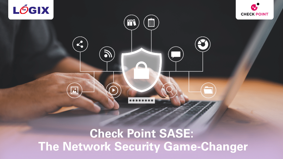 Check Point Sase The Network Security Game-Changer