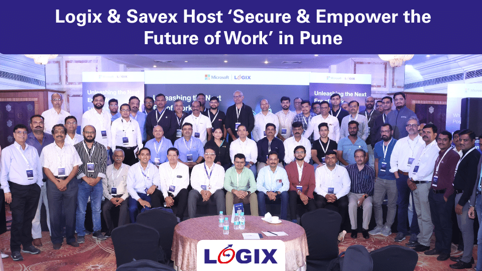 Logix &Amp; Savex Host ‘Secure &Amp; Empower The Future Of Work’ In Pune